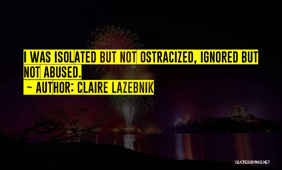 Claire LaZebnik Quotes 96955