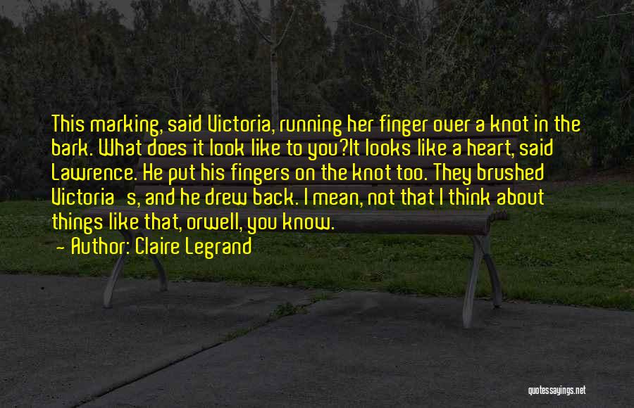 Claire Legrand Quotes 1005238