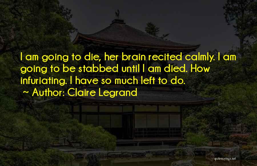 Claire Legrand Quotes 1158872