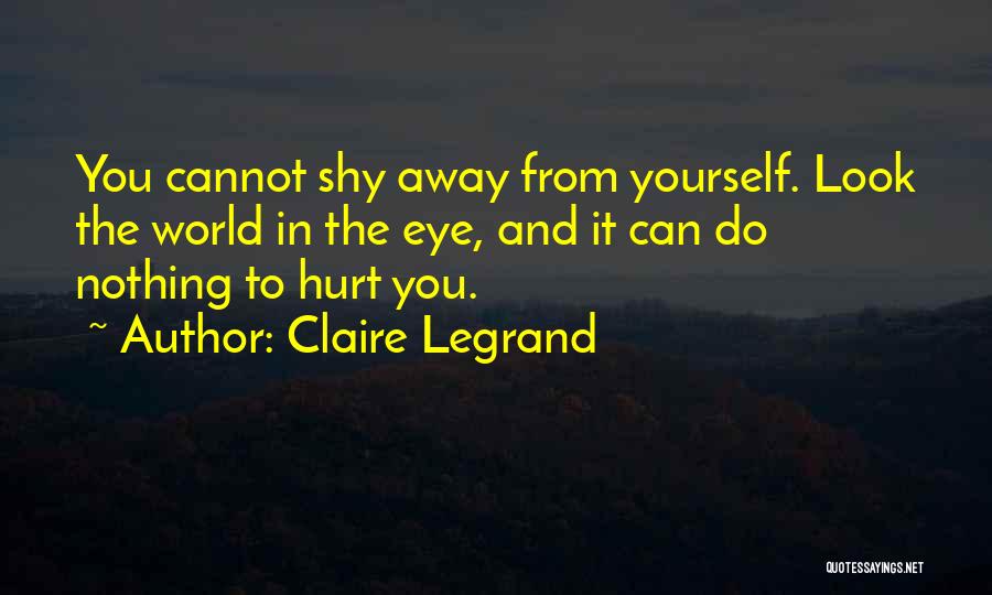 Claire Legrand Quotes 1532264