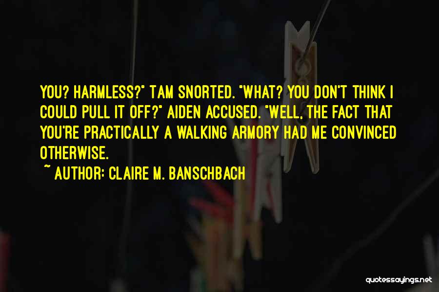 Claire M. Banschbach Quotes 105360