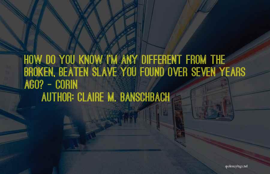 Claire M. Banschbach Quotes 1266712