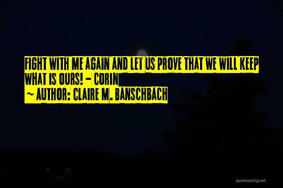 Claire M. Banschbach Quotes 1889120