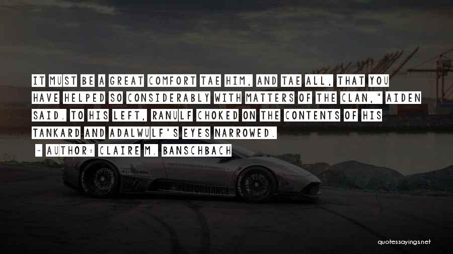 Claire M. Banschbach Quotes 575351 Claire M. Banschbach Quotes 575351
