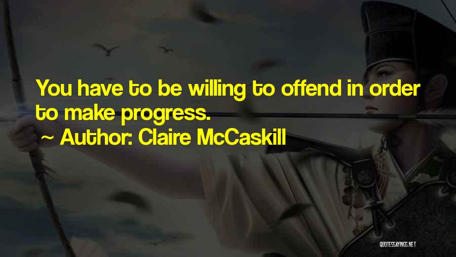Claire McCaskill Quotes 1053720