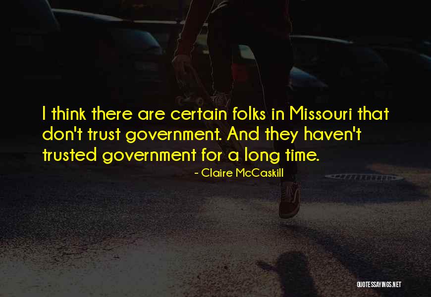 Claire McCaskill Quotes 1402038