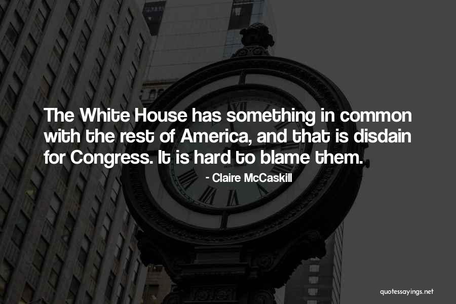 Claire McCaskill Quotes 1508183