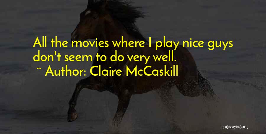 Claire McCaskill Quotes 1527586