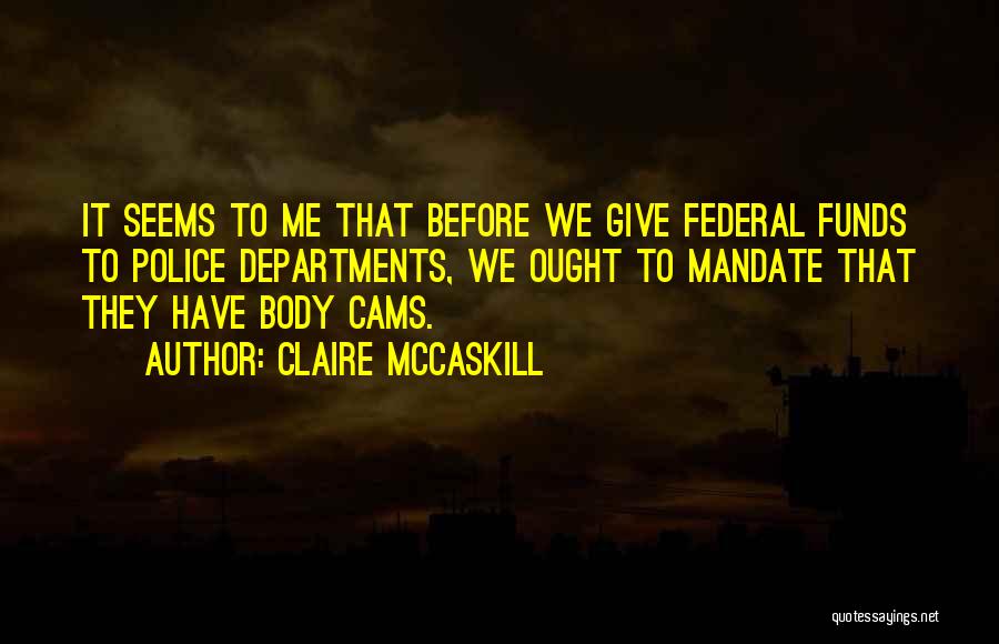 Claire McCaskill Quotes 1536246