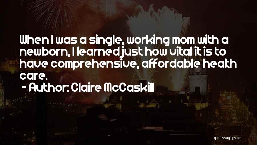 Claire McCaskill Quotes 2200867