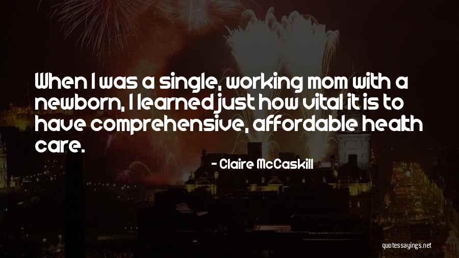 Claire McCaskill Quotes 2200867