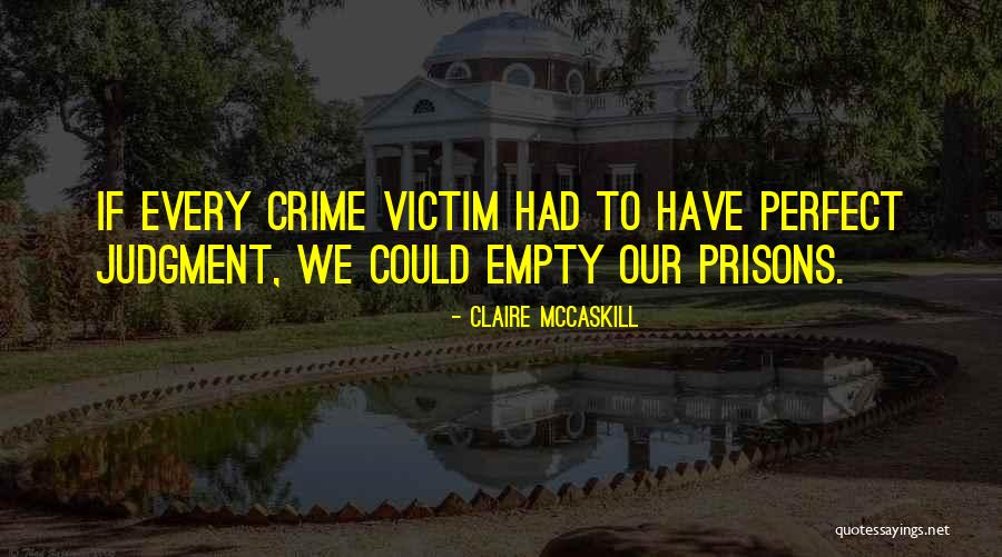 Claire McCaskill Quotes 2212224