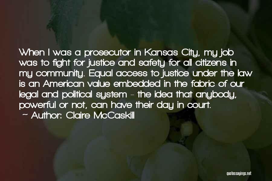 Claire McCaskill Quotes 934631