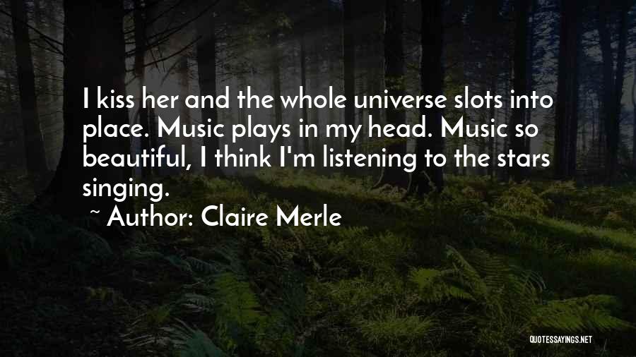 Claire Merle Quotes 1193636