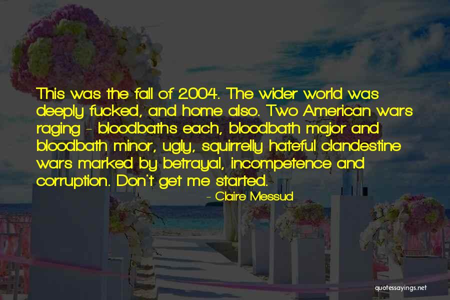 Claire Messud Quotes 1077028 Claire Messud Quotes 1077028