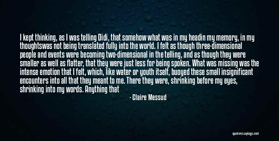 Claire Messud Quotes 120155 Claire Messud Quotes 120155