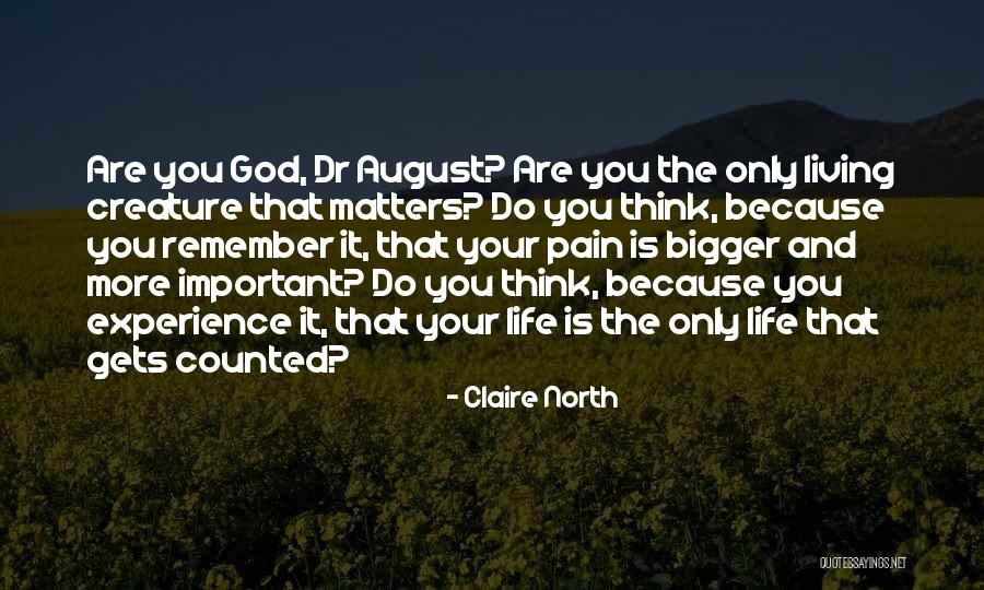 Claire North Quotes 1104045 Claire North Quotes 1104045