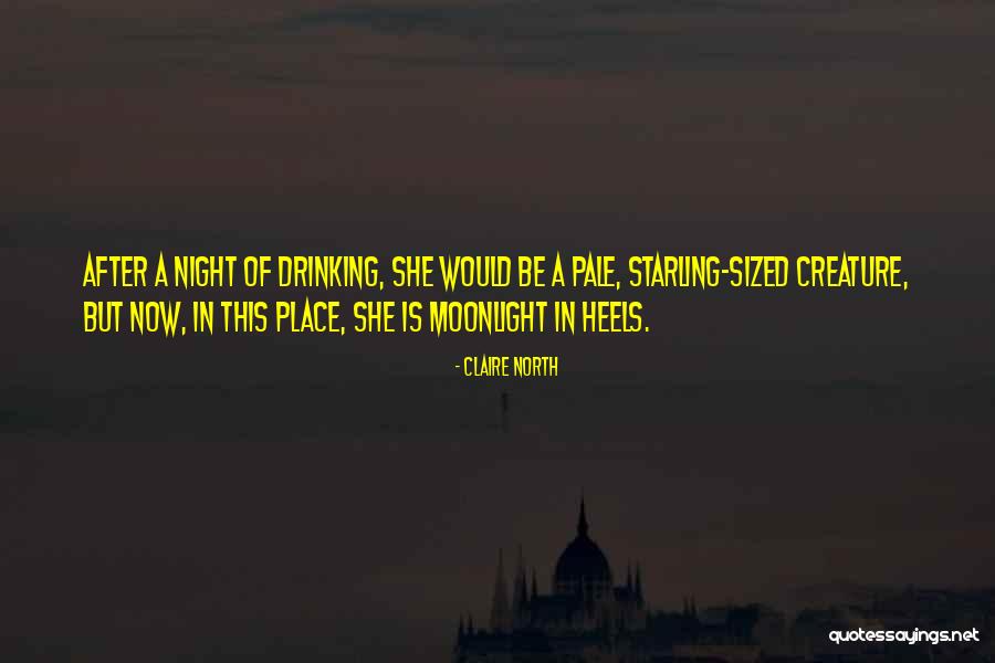 Claire North Quotes 1107696 Claire North Quotes 1107696