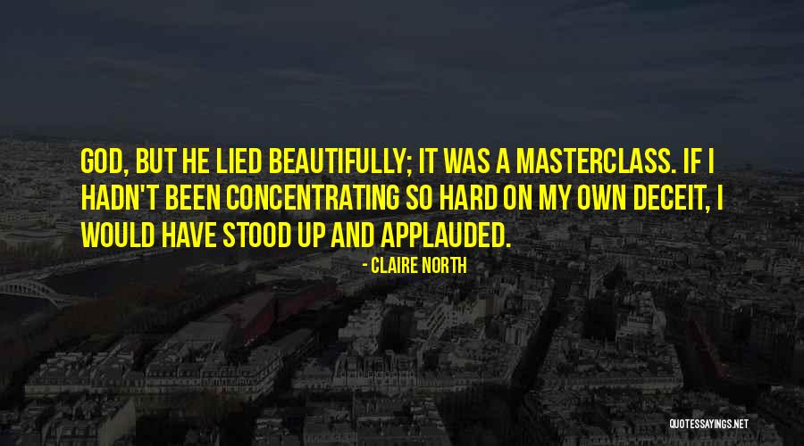 Claire North Quotes 113838