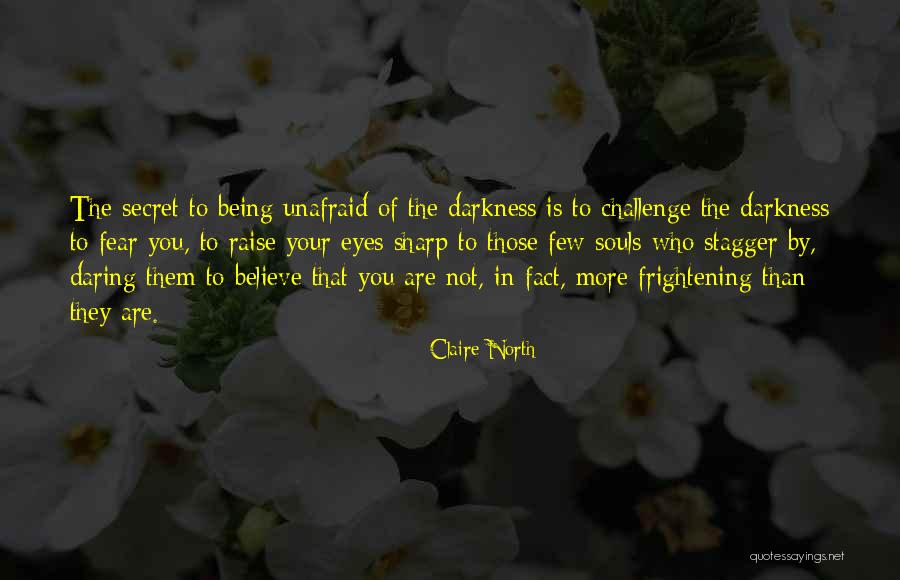 Claire North Quotes 1194624 Claire North Quotes 1194624