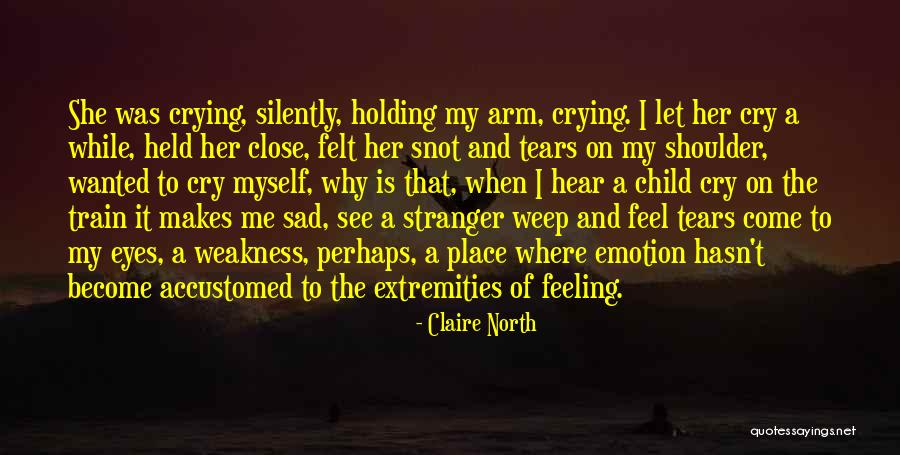Claire North Quotes 1369608 Claire North Quotes 1369608