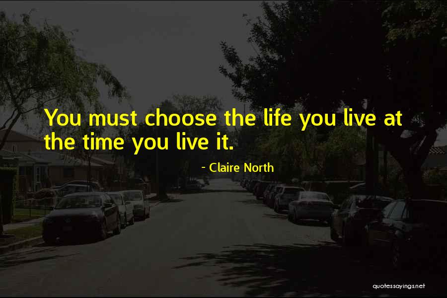 Claire North Quotes 1484434