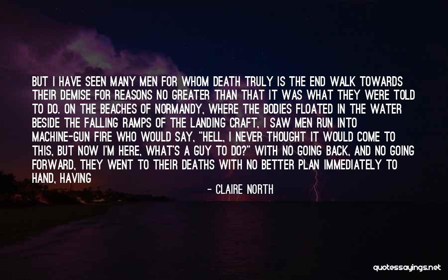 Claire North Quotes 176865 Claire North Quotes 176865