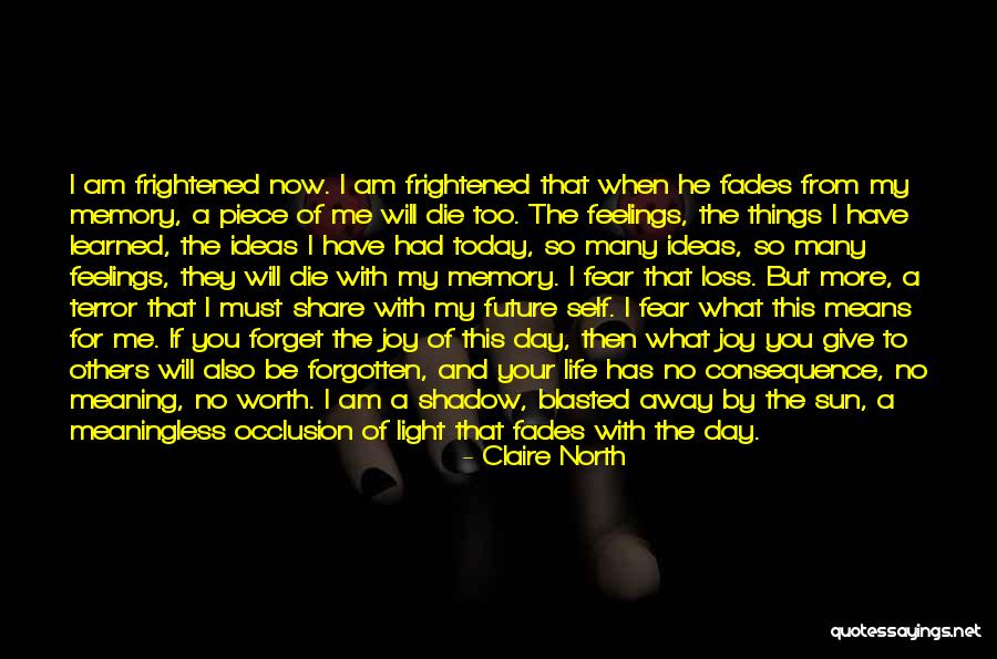 Claire North Quotes 1821658 Claire North Quotes 1821658