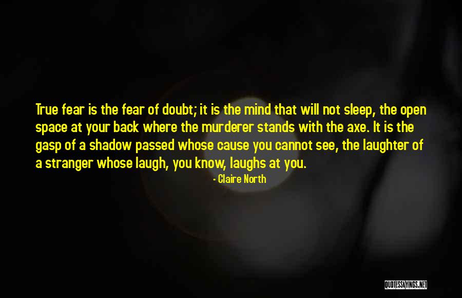 Claire North Quotes 1880726 Claire North Quotes 1880726