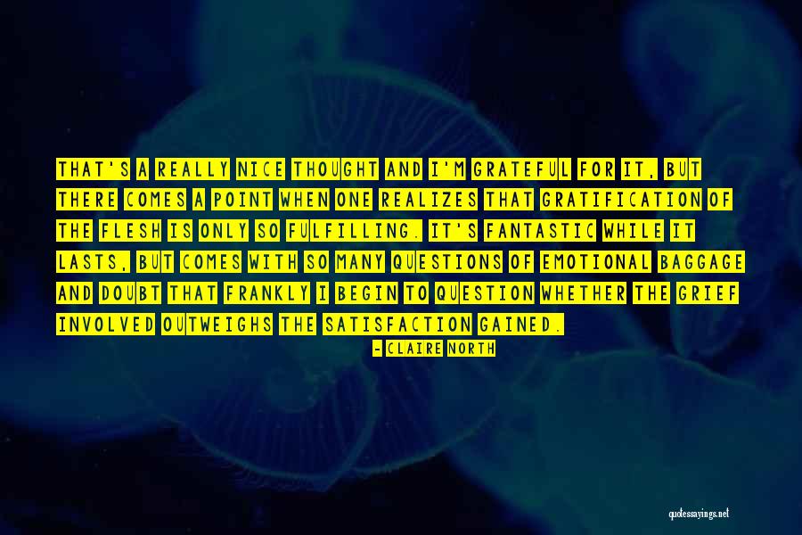 Claire North Quotes 1953972 Claire North Quotes 1953972