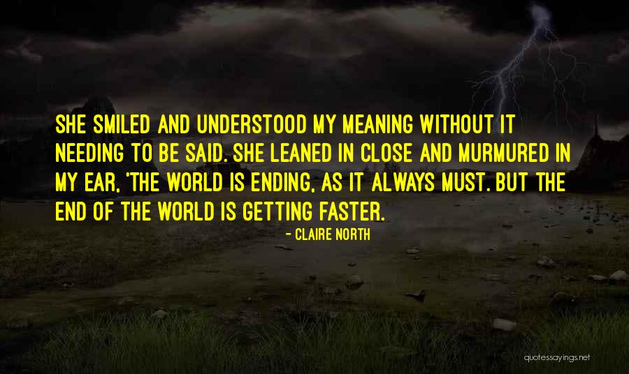 Claire North Quotes 2245326 Claire North Quotes 2245326