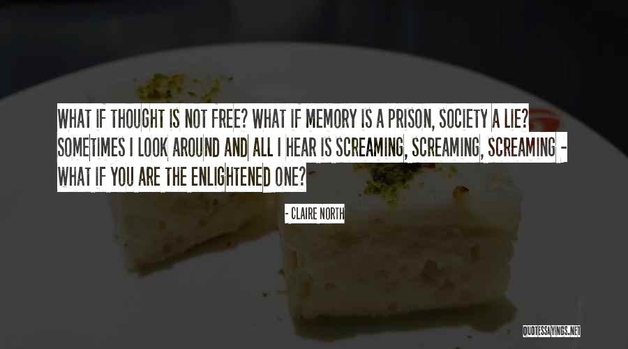 Claire North Quotes 848907 Claire North Quotes 848907