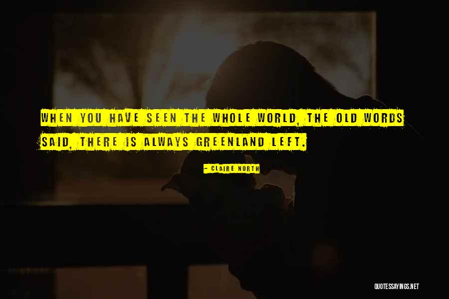 Claire North Quotes 858374 Claire North Quotes 858374