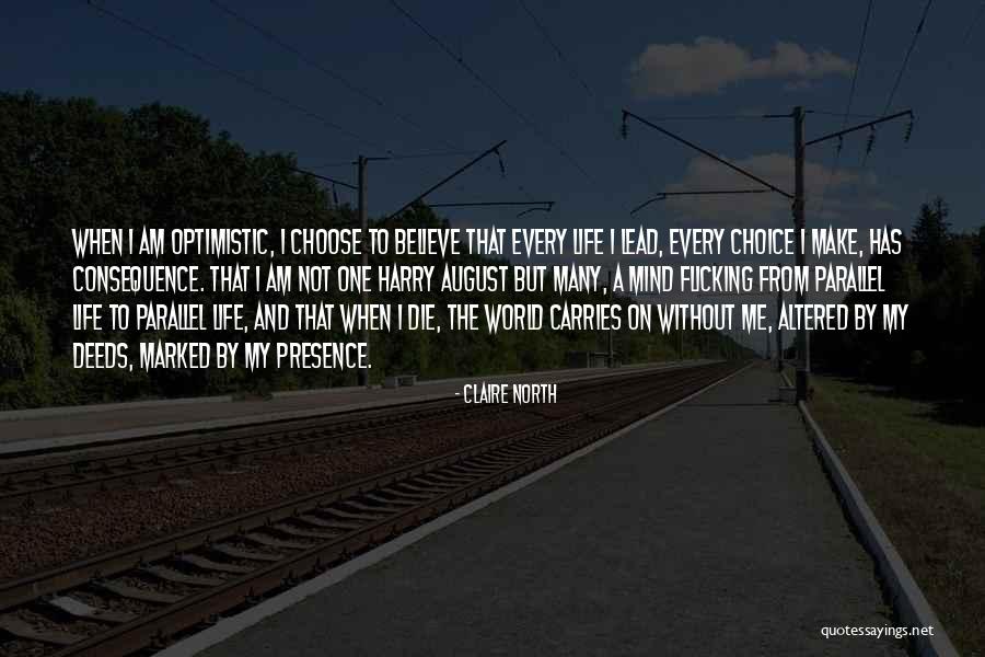 Claire North Quotes 881551