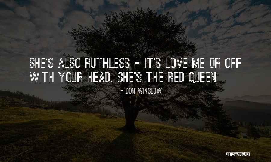 Claire Redfield Quotes By Don Winslow Claire Redfield Quotes By Don Winslow