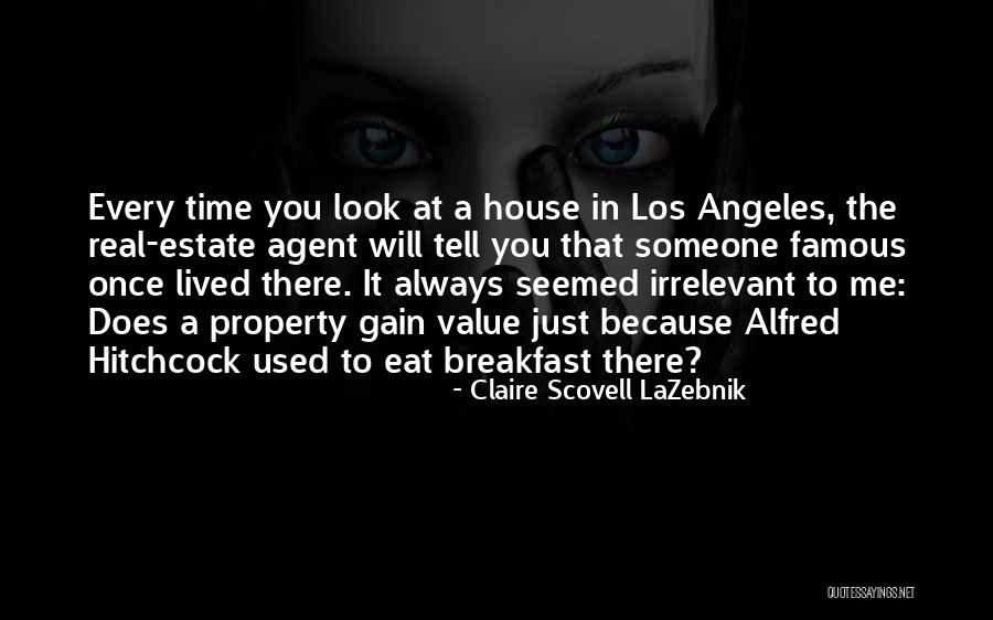 Claire Scovell LaZebnik Quotes 639275