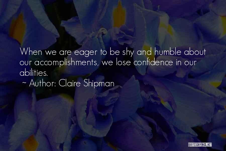 Claire Shipman Quotes 2244589