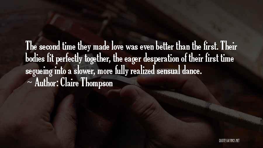 Claire Thompson Quotes 2219865