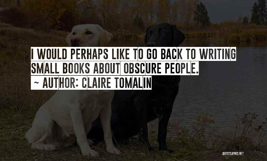 Claire Tomalin Quotes 380522