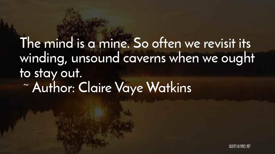 Claire Vaye Watkins Quotes 420331