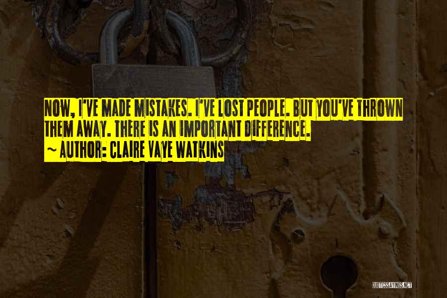 Claire Vaye Watkins Quotes 697960