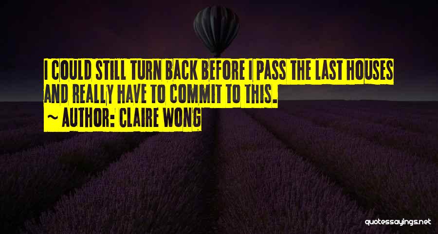 Claire Wong Quotes 2087356