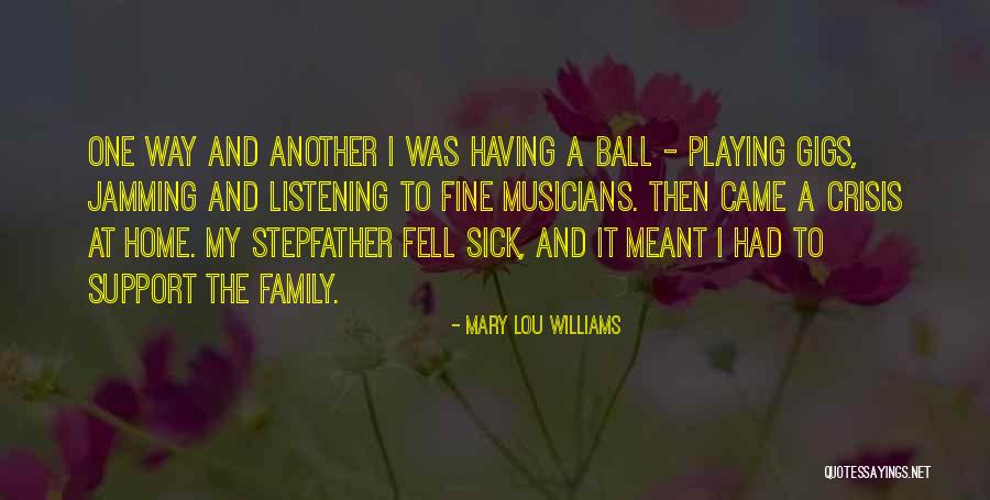 Clairefontaine Quotes By Mary Lou Williams Clairefontaine Quotes By Mary Lou Williams