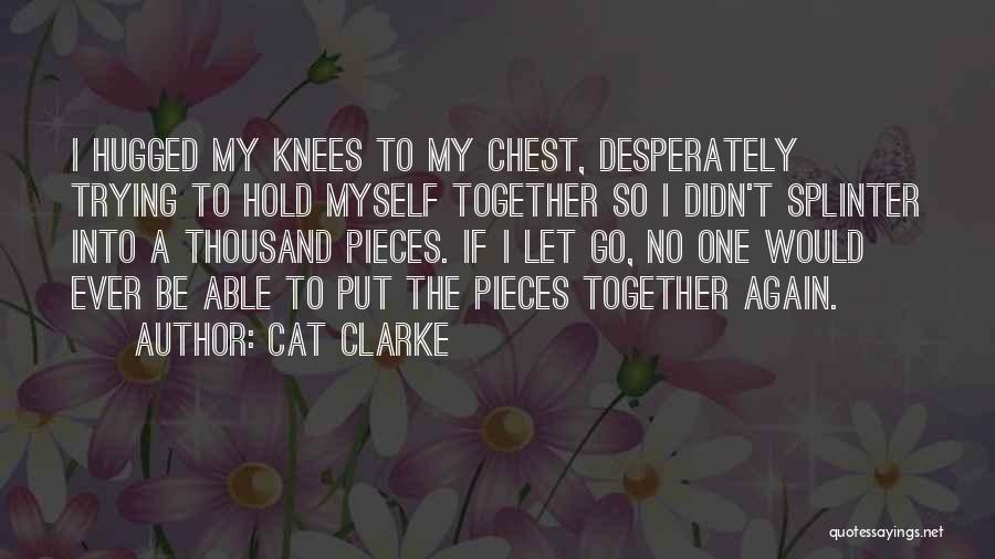 Clairement France Quotes By Cat Clarke