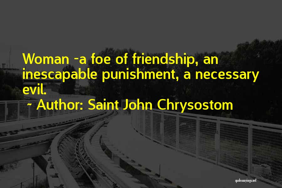 Clairement France Quotes By Saint John Chrysostom