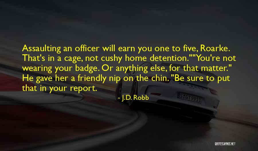Clairissa Nfl Quotes By J.D. Robb Clairissa Nfl Quotes By J.D. Robb