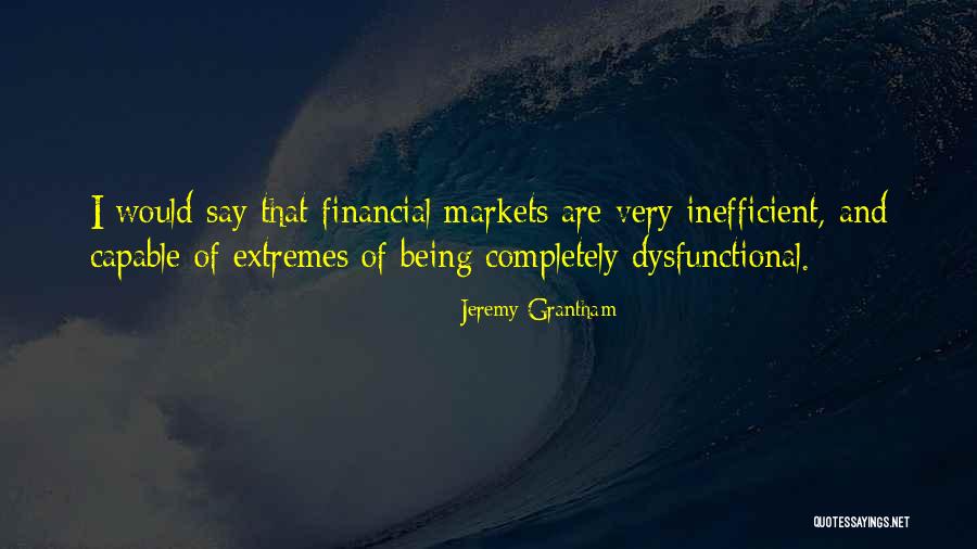 Clairissa Thompson Quotes By Jeremy Grantham Clairissa Thompson Quotes By Jeremy Grantham