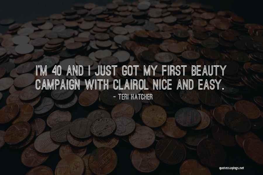 Clairol Quotes By Teri Hatcher Clairol Quotes By Teri Hatcher
