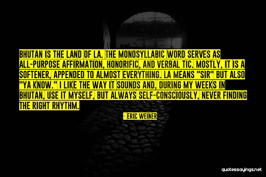 Clairsem E Quotes By Eric Weiner Clairsem E Quotes By Eric Weiner