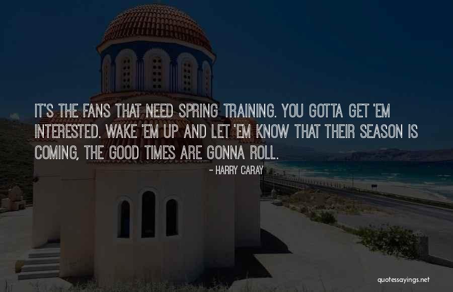Clairvaux Farms Quotes By Harry Caray Clairvaux Farms Quotes By Harry Caray